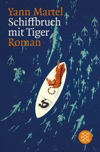 Yann Martel - Schiffbruch mit Tiger