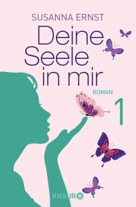 Susanna Ernst - Deine Seele in mir -Teil 1