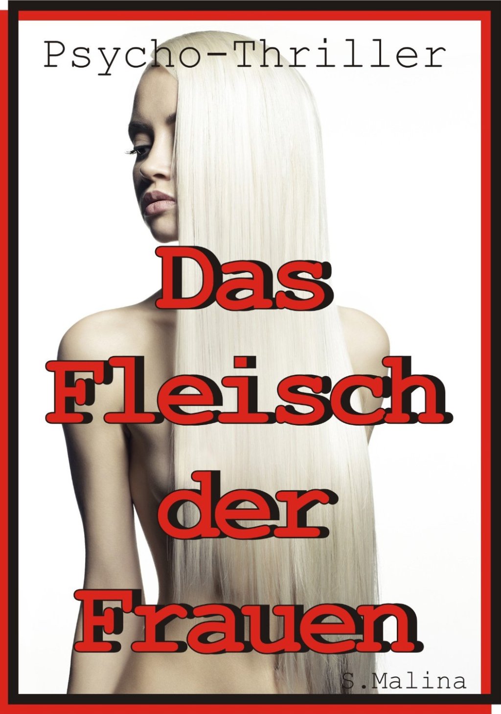 Meine Buchvorstellung: Simone Malina – Das Fleisch der&nbsp;Frauen