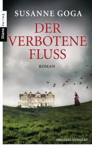 Susanne Goga - Der verbotene Fluss