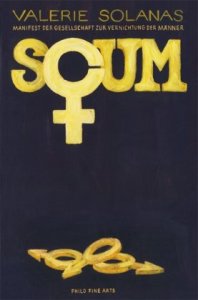 Valerie Solanas - S.C.U.M. -