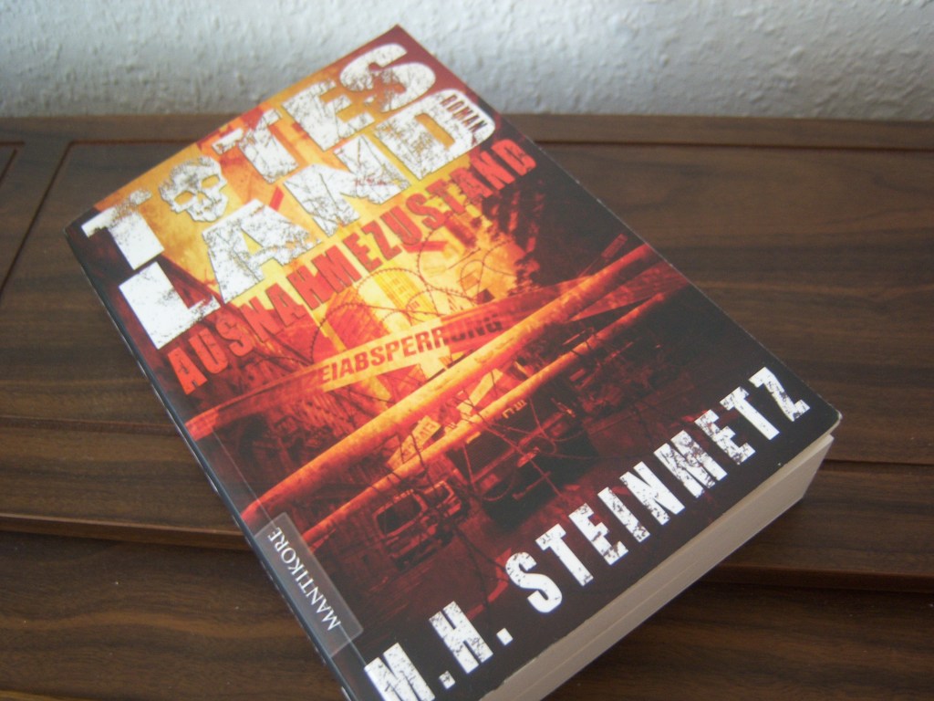 M. H. Steinmetz - Totes Land: Ausnahmezustand