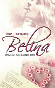 Marie-Christin Rapp: Belina - Liebe auf den zweiten Brief