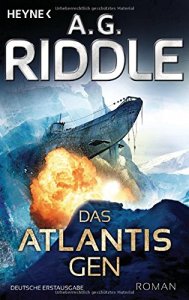 A. G. Riddle - Das Atlantis-Gen