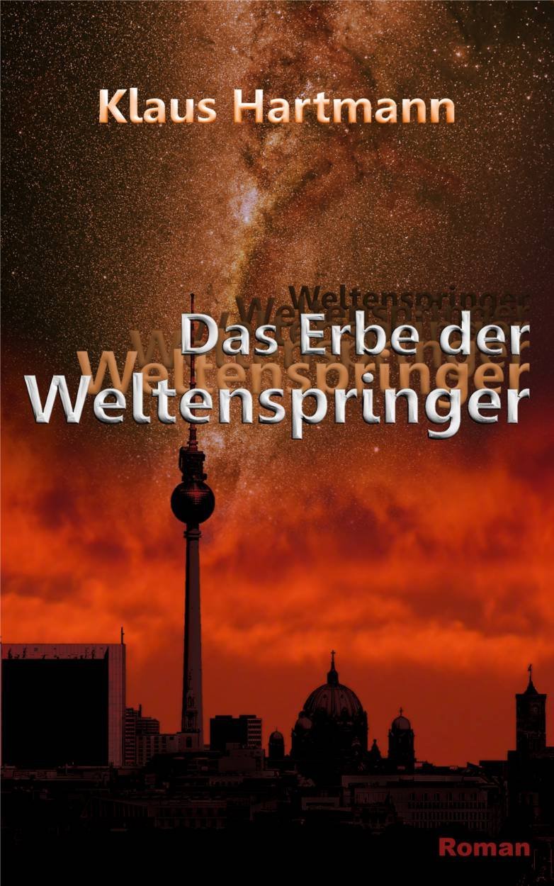Mel hat gelesen: Klaus Hartmann – Das Erbe der Weltenspringer