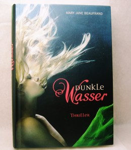 Mary Jane Beaufrand - Dunkle Wasser