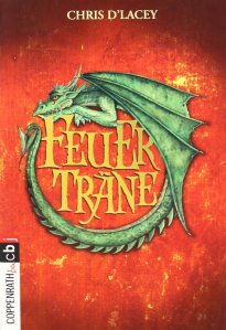 Chris d'Lacey - Feuerträne