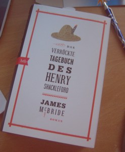 Das verrückte Tagebuch des Henry Shackleford von James McBride