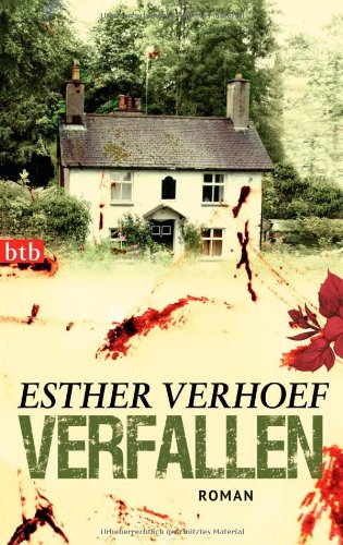 Mel hat gelesen: Verfallen von Esther&nbsp;Verhoef