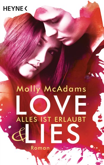 Mel hat gelesen: Love & Lies – Alles ist erlaubt von Molly&nbsp;McAdams