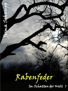 Jesma Schupp: Rabenfeder - Im Schatten der Welt 1