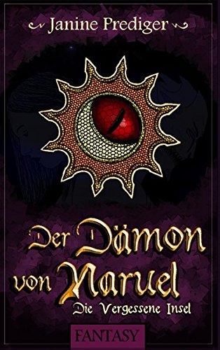 Gelesen: Der Dämon von Naruel – Die vergessene Insel von Janine&nbsp;Prediger
