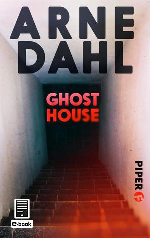 Gelesen: Arne Dahl – Ghost&nbsp;House