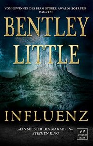 Bentley Little - Influenz