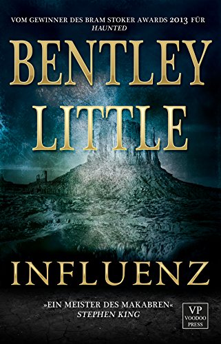 Gelesen: Bentley Little – Influenz
