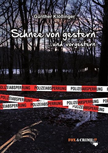 Gelesen: Schnee von gestern und vorgestern von Günther Klößinger