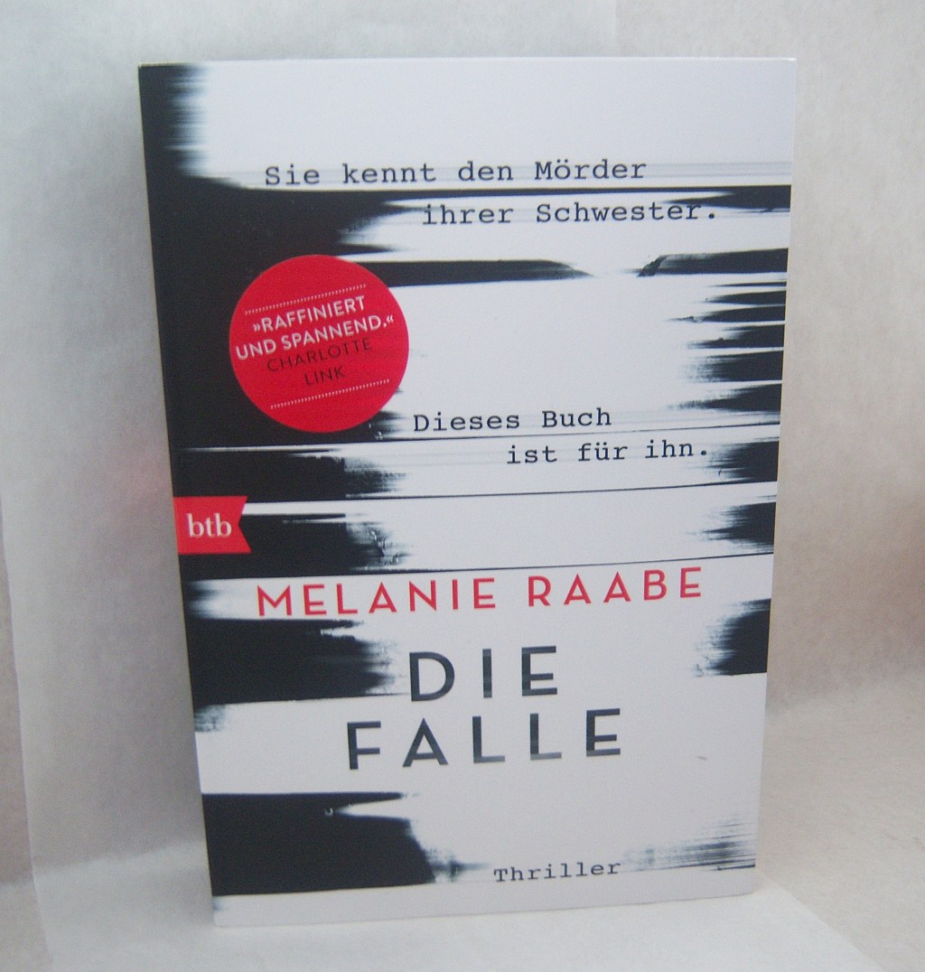 Gelesen: Die Falle von Melanie Raabe