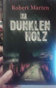 Robert Marten - Im dunklen Holz