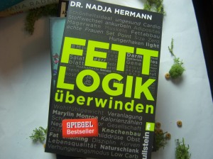 Dr. Nadja Hermann - Fettlogik überwinden