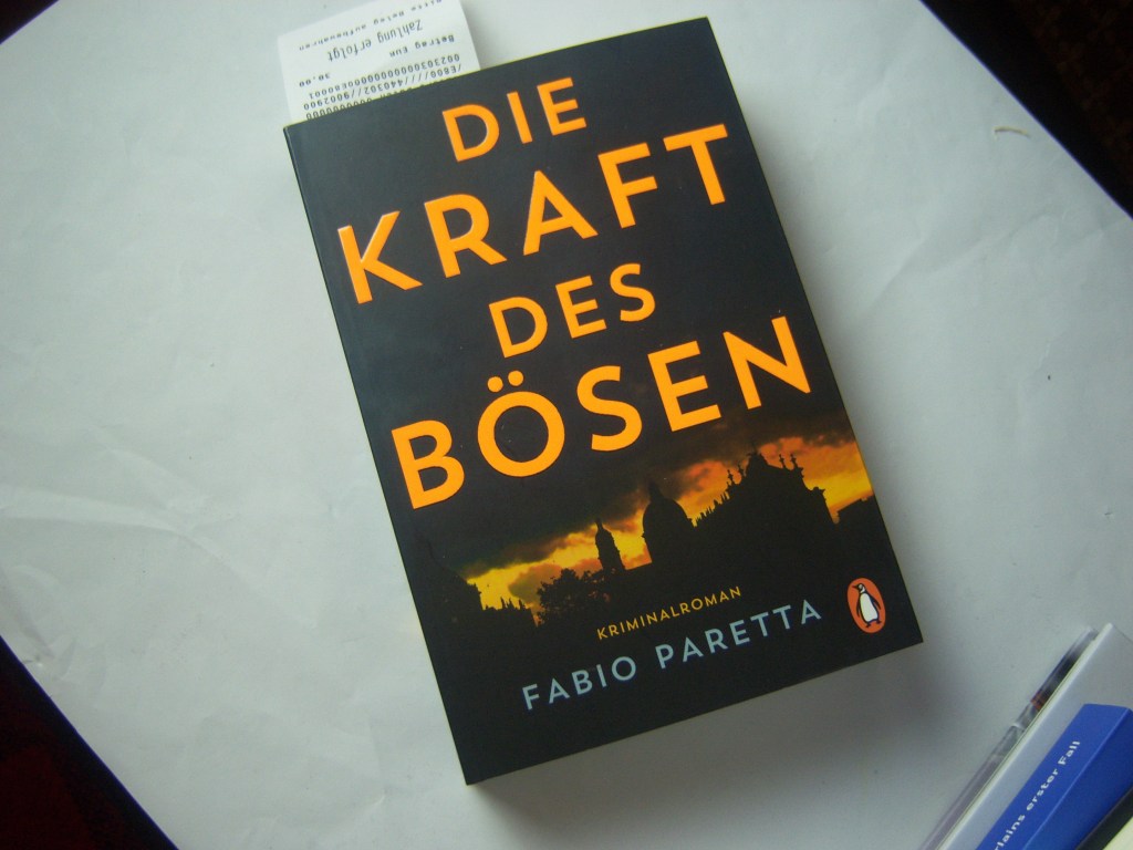 Mel hat gelesen: Die Kraft des Bösen von Fabio&nbsp;Paretta