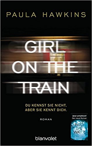 Gelesen: Girl on the Train von Paula&nbsp;Hawkins