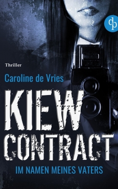 Gelesen: Kiew Contract von Caroline de Vries