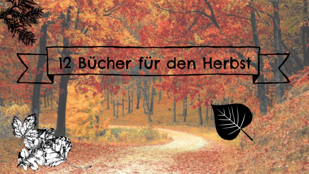 12 Bücher für den&nbsp;Herbst.