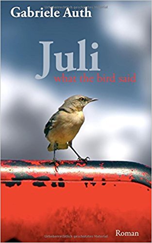 Mel hat gelesen: Juli: What the bird said von Gabriele&nbsp;Auth