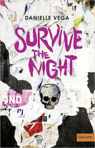 Gelesen: Survive the Night von Danielle&nbsp;Vega