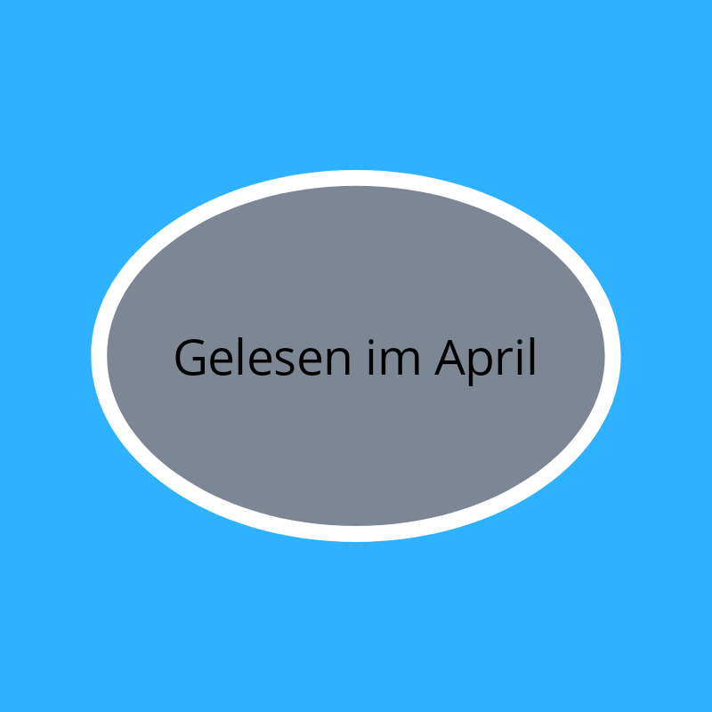 Gelesen im April