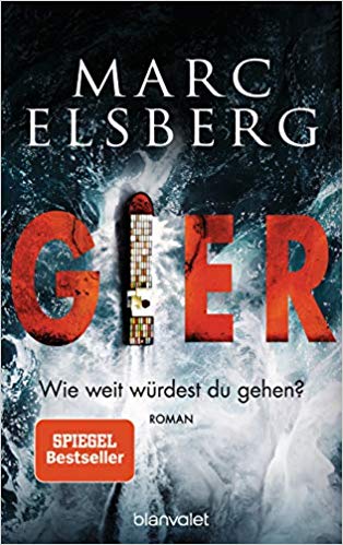 Gelesen: Marc Elsberg –&nbsp;Gier