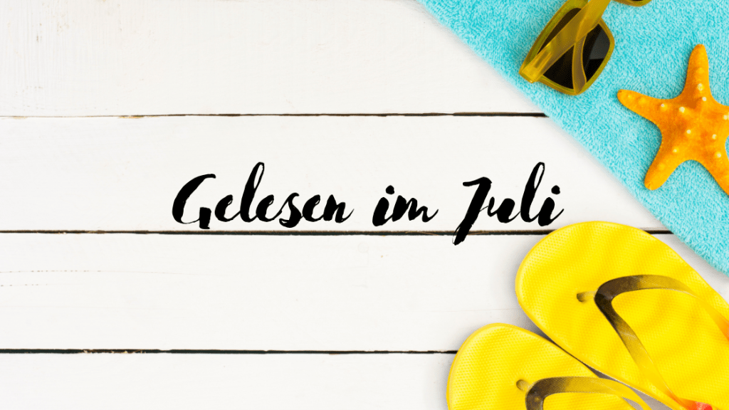 Gelesen im Juli