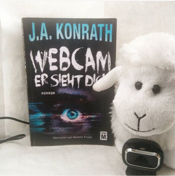 Gelesen: Webcam – Er sieht dich von J.A.&nbsp;Konrath