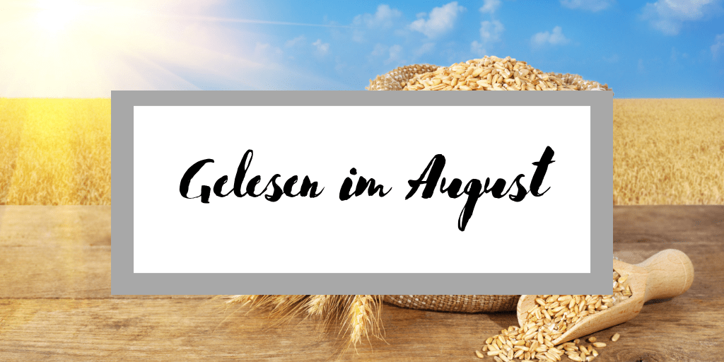 Gelesen im August