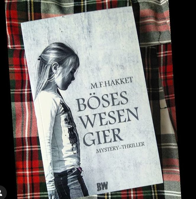 Gelesen: Böses Wesen Gier von M.F.&nbsp;Hakket