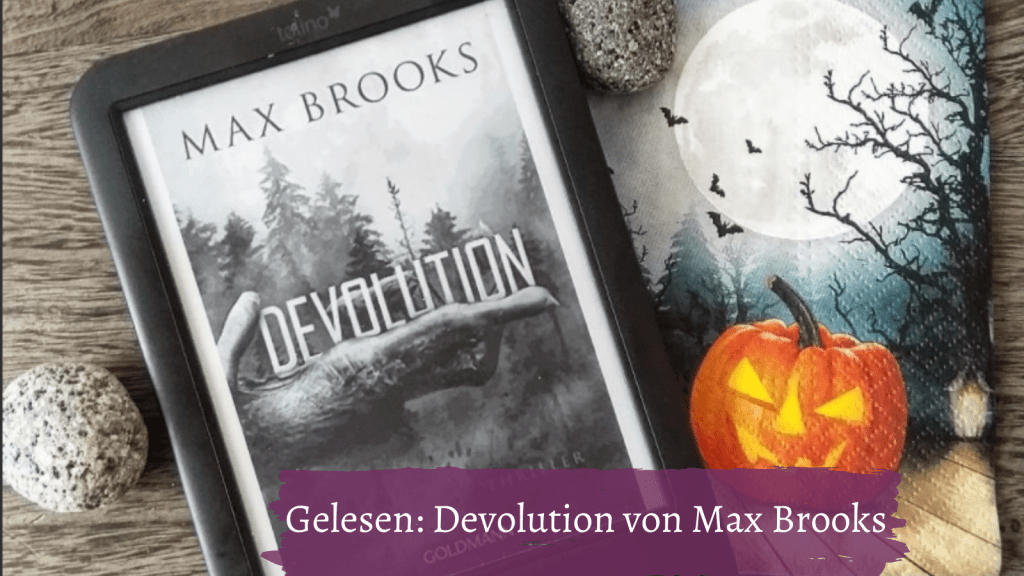 Gelesen: Devolution von Max&nbsp;Brooks