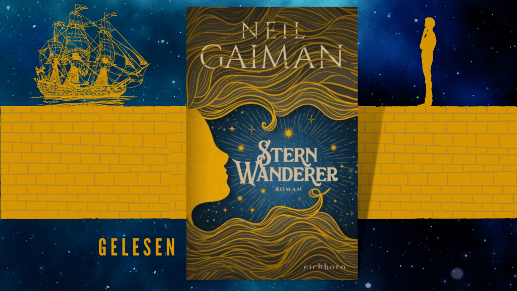 Gelesen: Neil Gaiman –&nbsp;Sternwanderer
