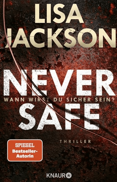 Abgebrochen: Never safe von Lisa&nbsp;Jackson